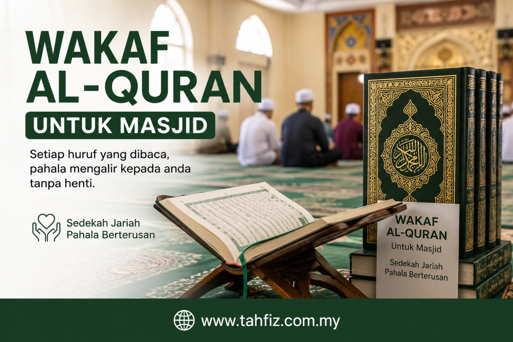 Wakaf Al-Quran untuk Masjid Wakaf Al-Quran untuk Masjid